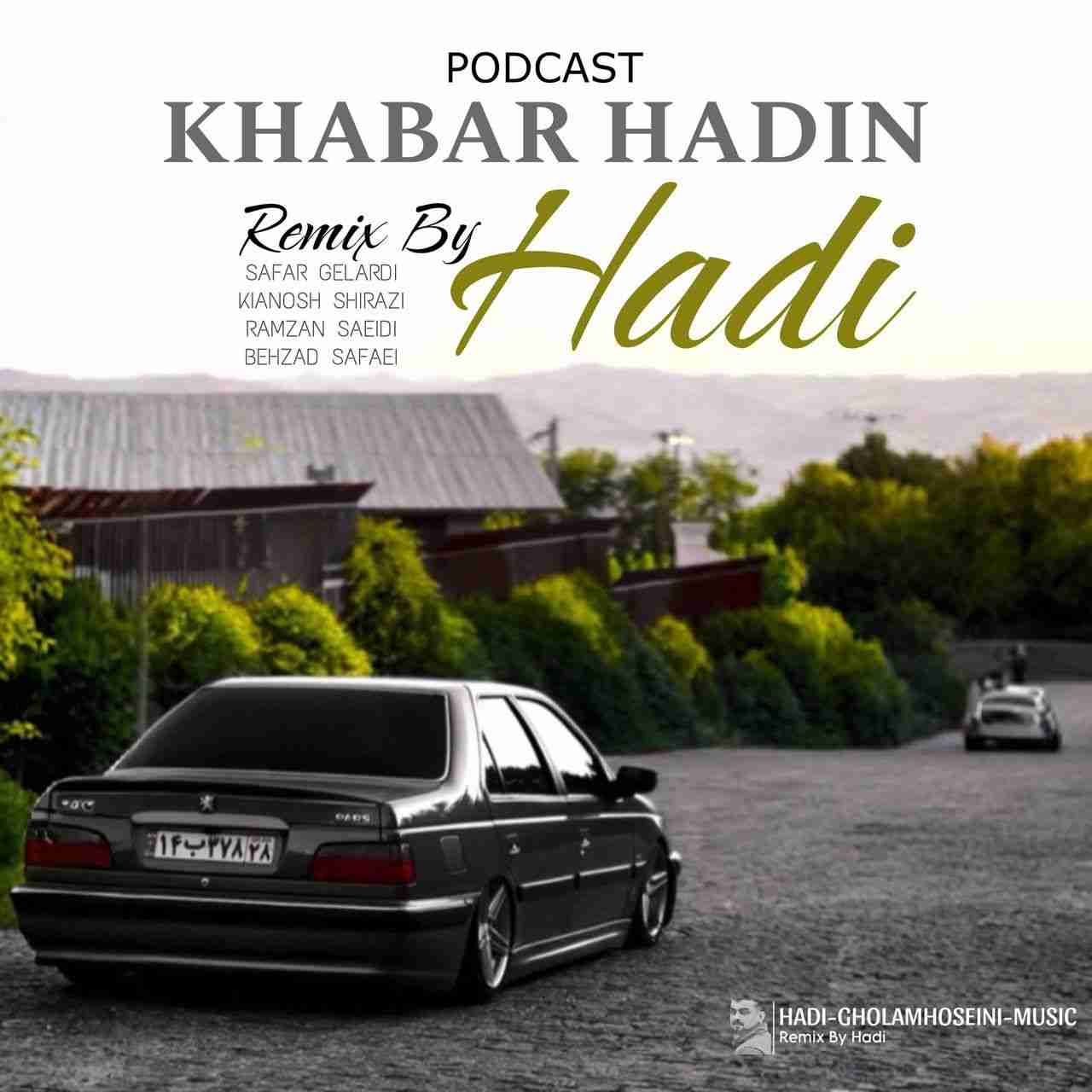 آهنگ جدید هادی خبر هادین